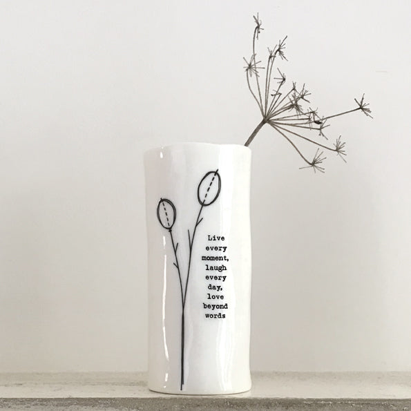 Porcelain Vase - "Live every moment..."
